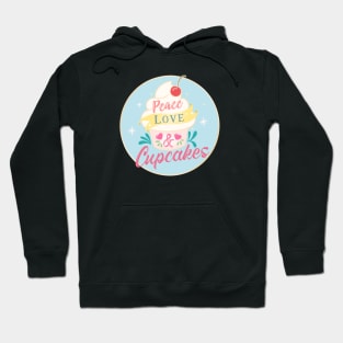 Peace Love And Cupcakes Hoodie